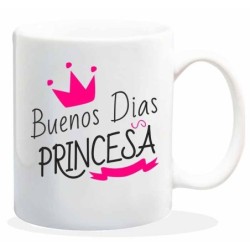 MUG CON MENSAJE BUENOS DIAS PRINCESA 8 x 8 x 9,5 cm.