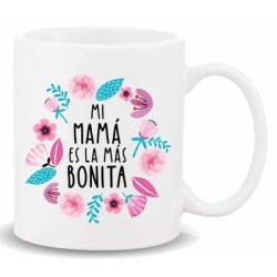 MUG CON MENSAJE MI MAMA ES LA MAS BONITA 8 x 8 x 9,5 cm.