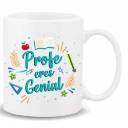MUG CON MENSAJE , PROFE ERES GENIAL 8 x 8 x 9,5 cm.