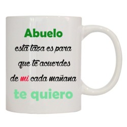 MUG CON MENSAJE ABUELO ESTA TAZA ES PARA QUE TE .. 8 x 8 x 9,5 cm.