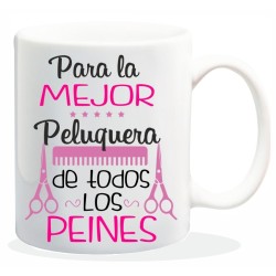 MUG CON MENSAJE PARA LA MEJOR PELUQUERA 8 x 8 x 9,5 cm.