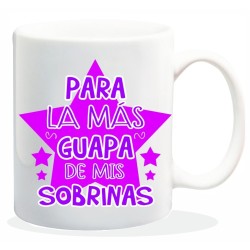 MUG COLECCION FAMILIA, PARA LA MAS GUAPA...SOBRINA 8 x 8 x 9,5 cm.